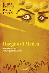 Il segno di Medea. Il lato oscuro della genitorilità