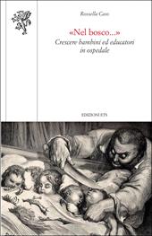 «Nel bosco...». Crescere bambini ed educatori in ospedale