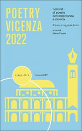 Poetry Vicenza 2022. Festival di poesia contemporanea e musica. Il mare, il viaggio, la deriva (2022)