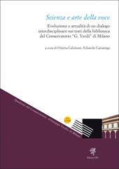 Scienza e arte della voce. Evoluzione e attualità di un dialogo interdisciplinare nei testi della biblioteca del Conservatorio"G. Verdi" di Milano