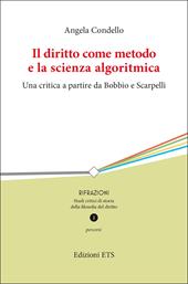 Il diritto come metodo e la scienza algoritmica. Una critica a partire da Bobbio e Scarpelli