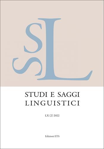 Studi e saggi linguistici (2022). Vol. 2  - Libro Edizioni ETS 2023, Studi e saggi linguistici | Libraccio.it