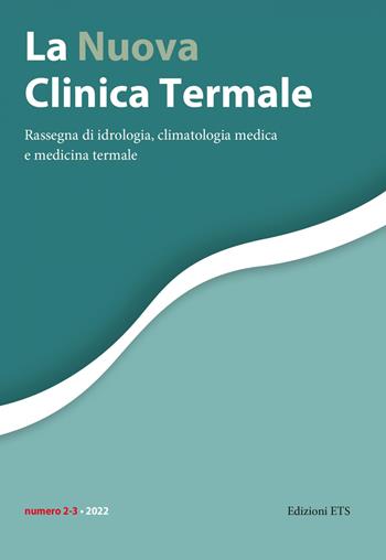 La nuova clinica termale. Rassegna di idrologia, climatologia medica e medicina termale (2021). Vol. 2-3  - Libro Edizioni ETS 2024 | Libraccio.it