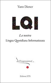 LQI. La nostra lingua quotidiana informatizzata