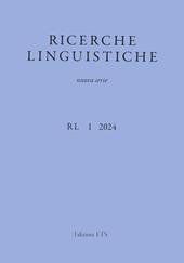 Ricerche linguistiche. Nuova serie (2024). Vol. 1