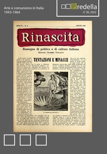 Predella (2022). Vol. 26: Arte e comunismo in Italia 1943-1964  - Libro Edizioni ETS 2024, Predella | Libraccio.it