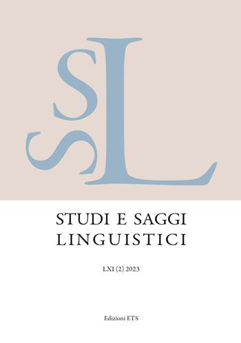 Studi e saggi linguistici (2023). Vol. 2  - Libro Edizioni ETS 2024, Studi e saggi linguistici | Libraccio.it