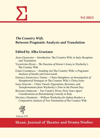 The country wife. Between pragmatic analysis and translation (2023). Vol. 2  - Libro Edizioni ETS 2024, Skenè. Journal of theatre and drama studies | Libraccio.it