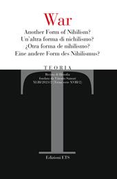 Teoria. Rivista di filosofia. Ediz. italiana, inglese, tedesca e spagnola (2023). Vol. 2: Guerra. Un'altra forma di nichilismo?