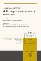 Diritto e prassi delle acquisizioni societarie. Questioni aperte