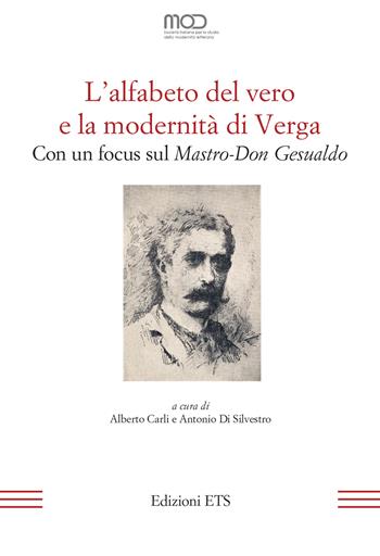 L'alfabeto del vero e la modernità di Verga. Con un focus sul «Mastro-Don Gesualdo»  - Libro Edizioni ETS 2024, Mod | Libraccio.it