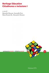 Heritage education. Cittadinanza e inclusione. Vol. 1
