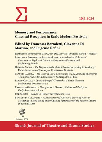 Skenè. Journal of theatre and drama studies (2024). Vol. 1: Memory and performance. Classical reception in early modern festivals  - Libro Edizioni ETS 2024 | Libraccio.it