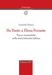 Da Dante a Elena Ferrante. Tracce onomastiche nella storia letteraria italiana