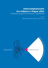 Intercomprensione tra tedesco e lingue altre. Prospettive linguistiche, letterarie e multimodali