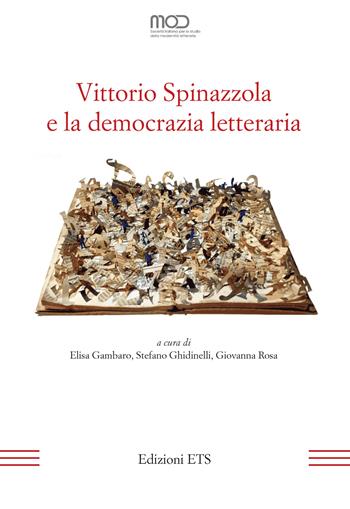 Vittorio Spinazzola e la democrazia letteraria  - Libro Edizioni ETS 2026, Mod | Libraccio.it