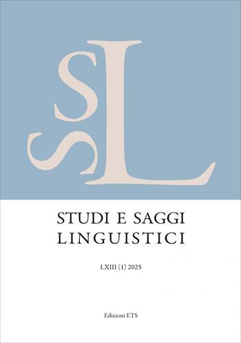 Studi e saggi linguistici (2025). Vol. 1  - Libro Edizioni ETS 2025, Studi e saggi linguistici | Libraccio.it