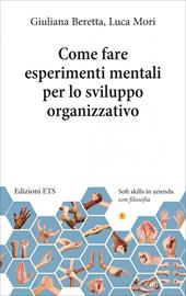 Come fare esperimenti mentali per lo sviluppo...
