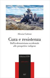 Cura e resistenza. Dall'ecofemminismo occidentale alle prospettive indigene