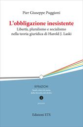 L'obbligazione inesistente. Libertà, pluralismo e socialismo nella teoria giuridica di Harold J. Laski