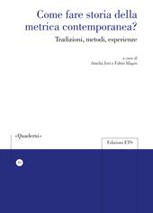 Come fare storia della metrica contemporanea? Tradizioni, metodi, esperienze