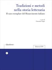 Tradizioni e metodi nella storia letteraria. Il caso esemplare del Rinascimento italiano