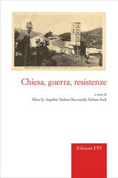 Chiesa, guerra, resistenze