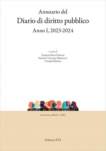 Annuario del diario di diritto pubblico (2023-2024). Vol. 1  - Libro Edizioni ETS 2026 | Libraccio.it