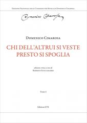 Chi dell’altrui si veste presto si spoglia. Vol. 1