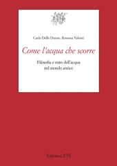 Come l'acqua che scorre. Filosofia e mito dell’acqua nel mondo antico