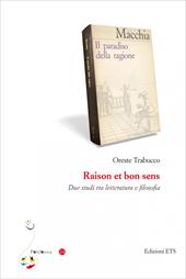 Raison et bon sens. Due studi tra letteratura e filosofia