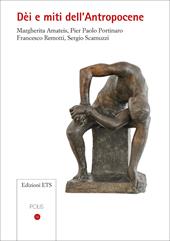 Dèi e miti dell'Antropocene