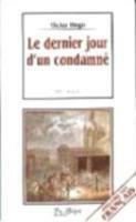 Le dernier jour d'un condamne -  Victor Hugo - Libro La Spiga Languages 2020, Ameliore ton francais | Libraccio.it