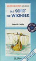 Das Schiff der Wikinger - Daniele Schön - Libro La Spiga Edizioni | Libraccio.it