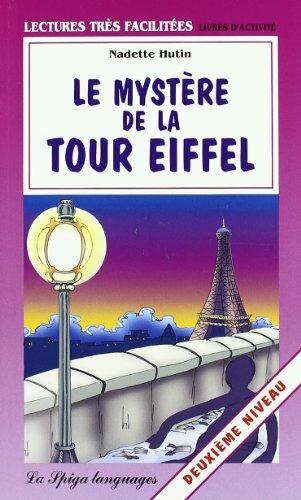 Le mystère de la tour Eiffel - Hutin - Libro La Spiga Edizioni 2002 | Libraccio.it