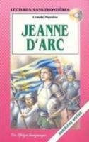 Jeanne d'Arc. Con CD-ROM