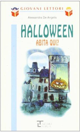 Halloween, abita qui? - De Angelis - Libro La Spiga Edizioni 2002 | Libraccio.it