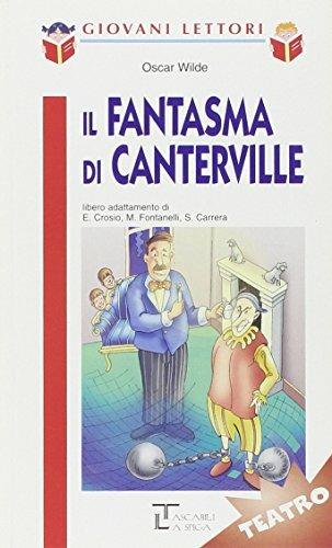 Il fantasma di Canterville - Oscar Wilde - Libro La Spiga Edizioni 2002 | Libraccio.it