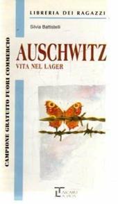 Auschwitz, vita nel lager