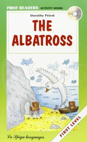 The albatross. Con CD Audio - Dorothy Priest - Libro La Spiga Edizioni 2003 | Libraccio.it
