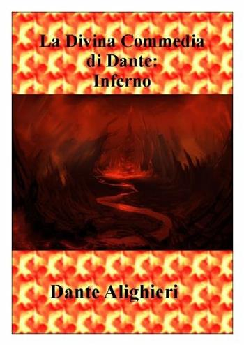 La Divina Commedia. Inferno - Dante Alighieri - Libro La Spiga Edizioni 2003 | Libraccio.it