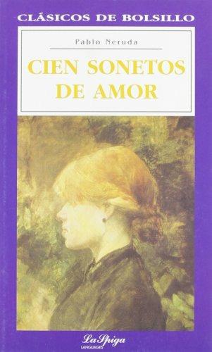 Cien sonetos de amor - Pablo Neruda - Libro La Spiga Edizioni 2004 | Libraccio.it