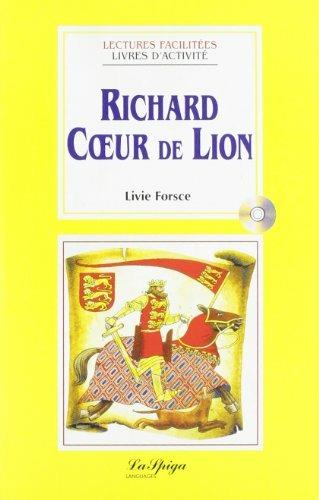Richard coeur de lion - Forsce - Libro La Spiga Edizioni 2004 | Libraccio.it