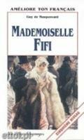 Mademoiselle Fifi - Guy de Maupassant - Libro La Spiga Edizioni 2005 | Libraccio.it