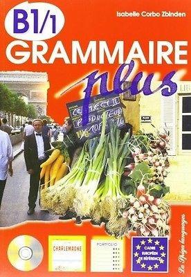 Grammaire plus. B1. Con CD Audio. Vol. 1 - Isabelle Corbo Zbinden - Libro La Spiga Edizioni 2006 | Libraccio.it