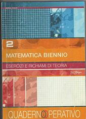 Matematica biennio. Per le Scuole superiori. Vol. 2
