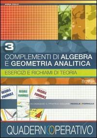 Complementi di algebra. Con regole. - Anna Calvi - Libro La Spiga Edizioni 2006 | Libraccio.it