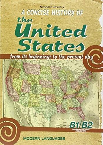 A Concise history of United States - Kenneth Brodey - Libro La Spiga Edizioni 2007 | Libraccio.it