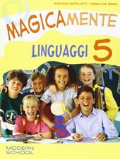 Magicamente. Per la 5ª classe elementare