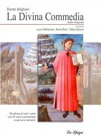La Divina Commedia. Con espansione online - Dante Alighieri - Libro La Spiga Edizioni 2009 | Libraccio.it